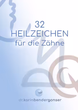 32 Heilzeichen für die Zähne